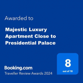Majestic Luxury Apartment Close to Presidential Palace